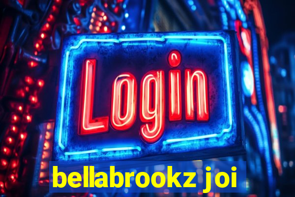 bellabrookz joi